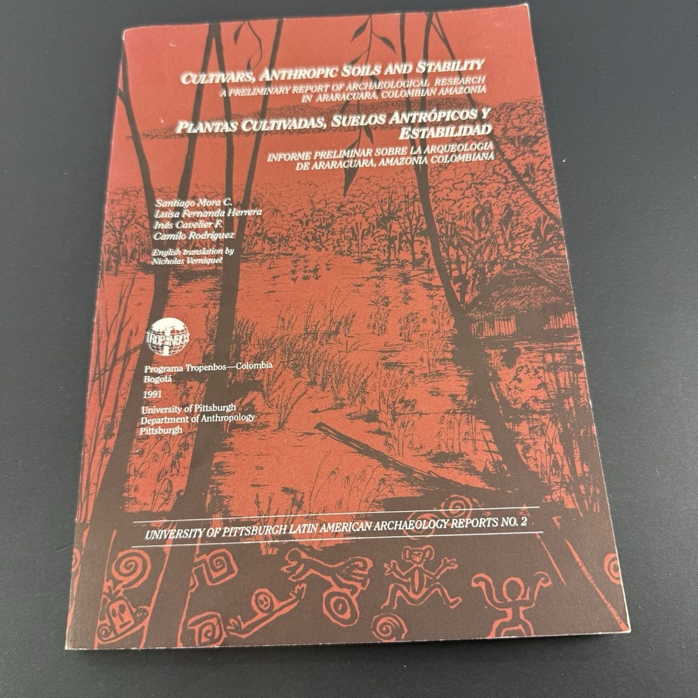 Cultivars Anthropic Soils Stability Colombian Amazonia Archaeology 1991 RARE